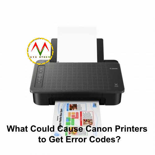 What Could Cause Canon Printers to Get Error Codes?