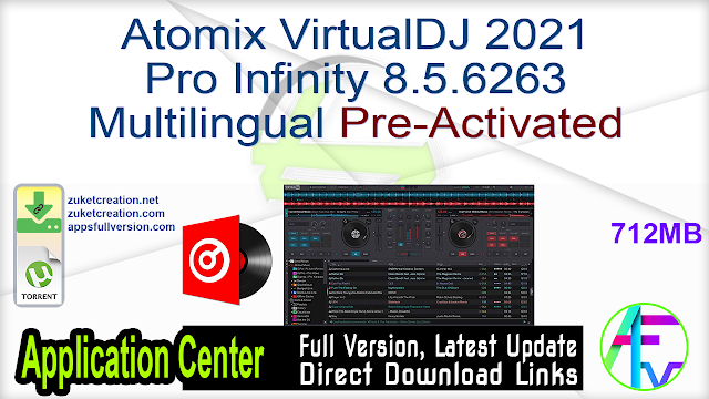 Atomix VirtualDJ 2021 Pro Infinity 8.5.6263 Multilingual Pre-Activated Atomix VirtualDJ 2021 Pro Infinity 8.5.6263 Multilingual Pre-Activated