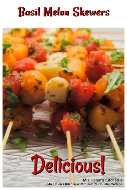 Basil Melon Skewers at Miz Helen's Country Cottage