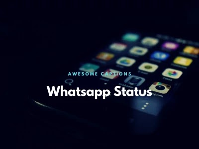 Best Whatsapp Status Ever 2020