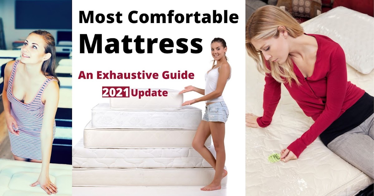 An Exhaustive Guide to Buy the Most Comfortable Mattress In September