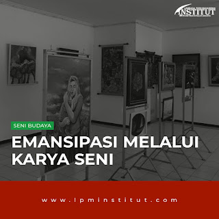 Emansipasi Perempuan Melalui Karya Seni