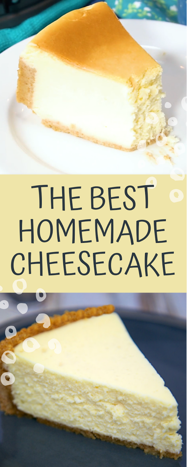 THE BEST HOMEMADE CHEESECAKE Creatif Recipes