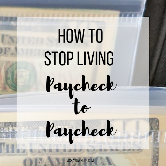 How To Stop Living Paycheck to Paycheck