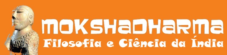 MokshaDharma / Filosofia e Ciência da Índia