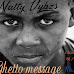 Natty Vybzs_Ghetto message.(mixed by Eil) 
