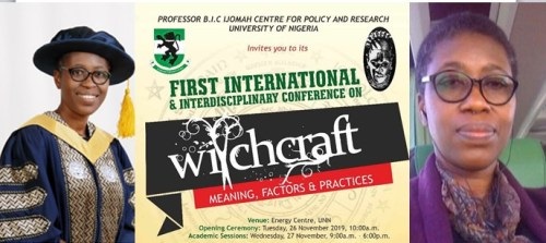 UNN ‘Witchcraft’ Conference Will Hold, Christians Can’t Stop It – Prof. Uchendu