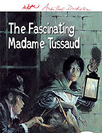 The Fascinating Madame Tussaud Comic