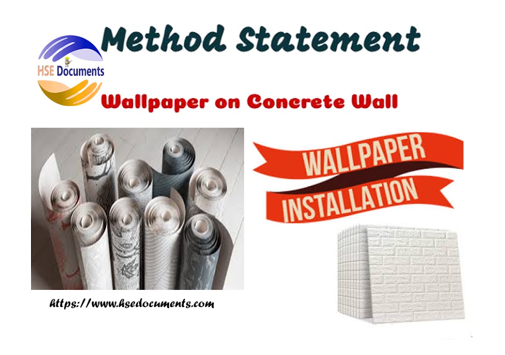  Method Statement for Installation of Wallpaper on Concrete Wall  
