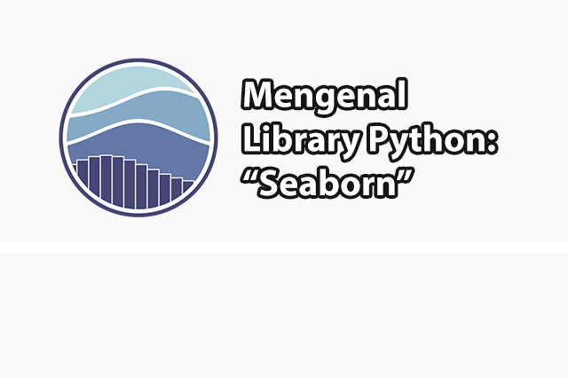 Mengenal Library Seaborn Python dan Penggunaannya - Gubuk Pintar