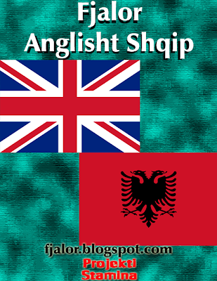 Fjalor Anglisht Shqip