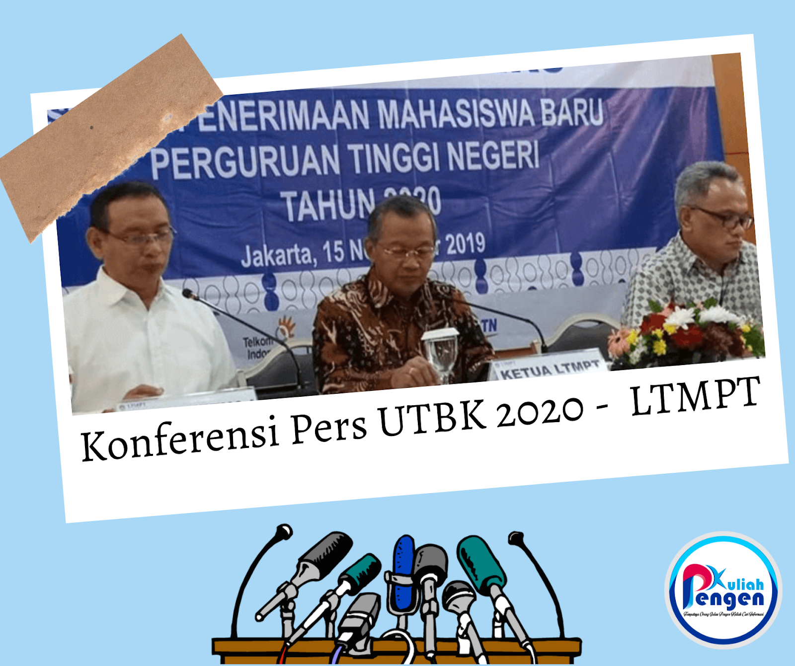 Rekap Informasi Press Conference Ltmpt 24 Juni Pengen Kuliah