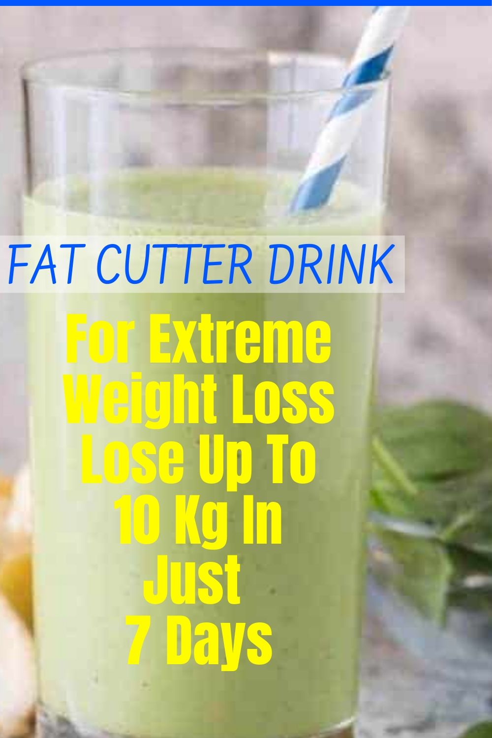 Fat Cutter Drink For Extreme WeightLoss; Lose Up To 10 Kg In Just 7 Days ..Hello Healthy..
