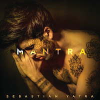 DESCARGA EL ALBUM “MANTRA ",  DE  SEBASTIAN YATRA,  2018