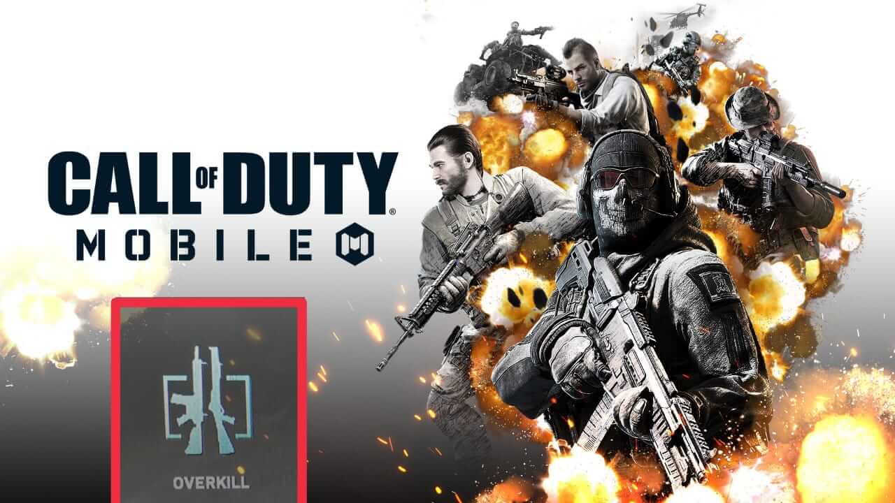 كيفية فتح Overkill Perk في Call of Duty Mobile