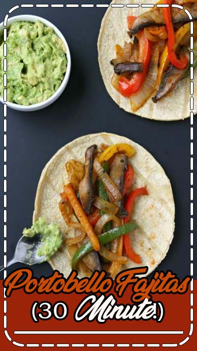 Quick and easy Portobello Fajitas make a flavorful, satisfying weeknight meal! Personalize them with your own favorite toppings! (Vegan, gluten-free)