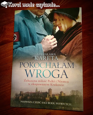 Mirosława Kareta "Pokochałam wroga"