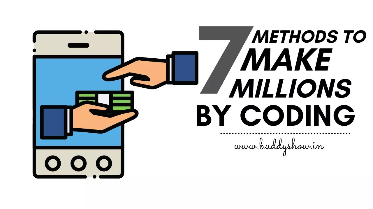 7 Best Ways to Make Millions Online by Coding