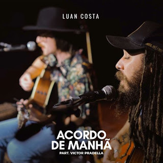 Baixar Música Gospel Acordo De Manhã - Luan Costa Part. Victor Pradella Mp3