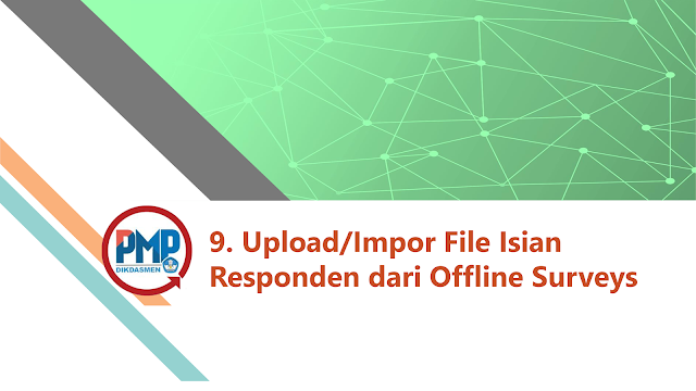Cara Upload/Impor File Isian Responden Aplikasi EDS 2020 Covid-19