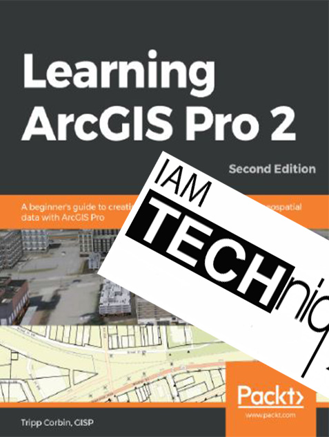 Learning ArcGIS Pro.2 Second Edition
