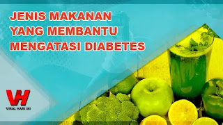 Makanan Ini Membantu Mengatasi Diabetes Makanan Ini Membantu Mengatasi Diabetes