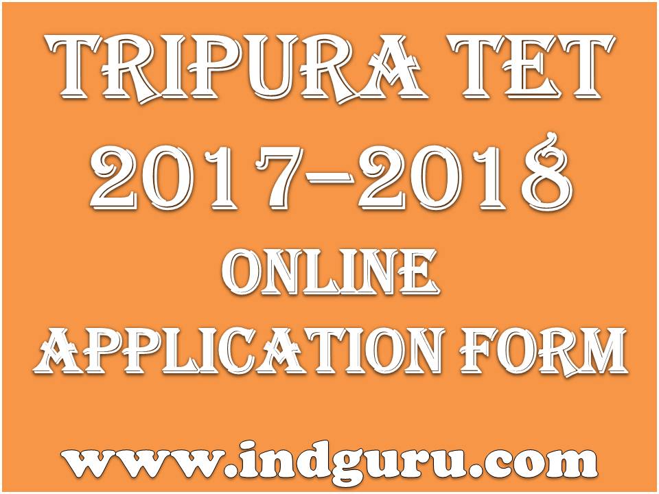 Tripura TET 2017–2018 Tripura TET