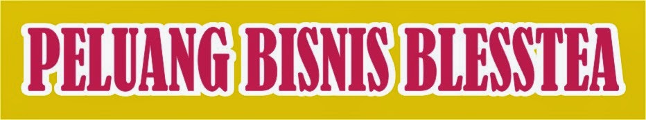 PELUANG BISNIS BLESSTEA