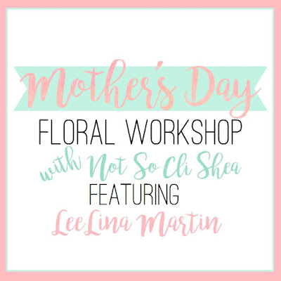Check out this fun Mother's Day Floral Arranging Workshop! 