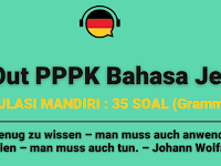 Simulasi Mandiri Persiapan Tes PPPK Jerman Tahap 2 Simulasi Mandiri Persiapan Tes PPPK Jerman Tahap 2