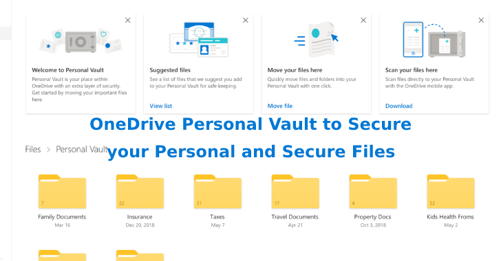 Microsoft’s Announces OneDrive Personal Vault to Secure your Personal and Secure Files