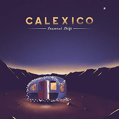 Calexico Seasonal Shift Album