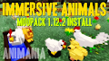 HOW TO INSTALL<br>Immersive Animals Modpack [<b>1.12.2</b>]<br>▽