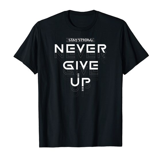 ÁO THUN COTTON UNISEX IN HÌNH NEVER GIVE UP 14163
