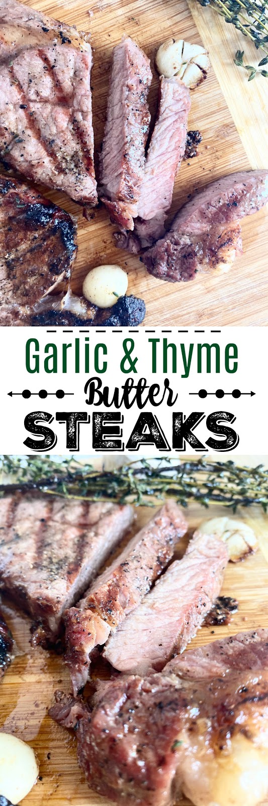 Garlic & Thyme Butter Steaks Ally's Sweet & Savory Eats