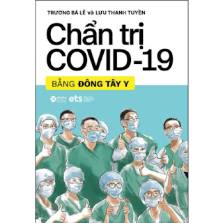 Chẩn Trị Covid - 19 Bằng Đông Tây Y ebook PDF EPUB AWZ3 PRC MOBI