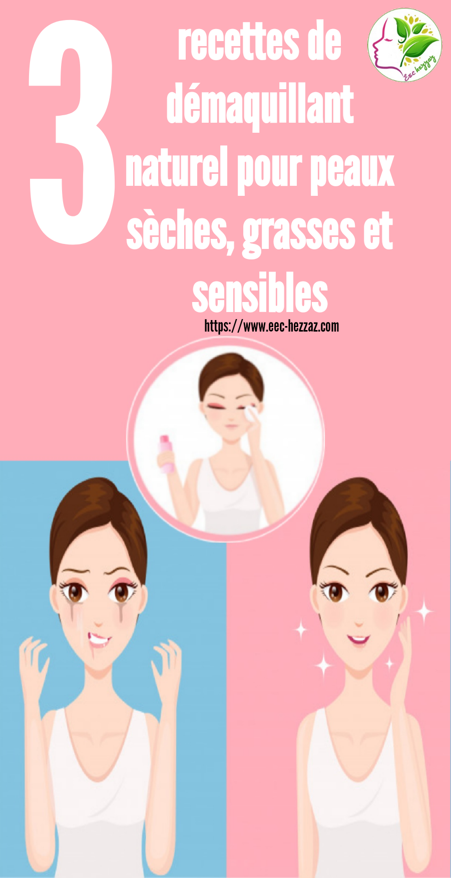 3 recettes de démaquillant naturel pour peaux sèches, grasses et sensibles