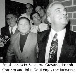 JOHN GOTTI, SALVATORE GRAVANO, FRANK LOCASCIO