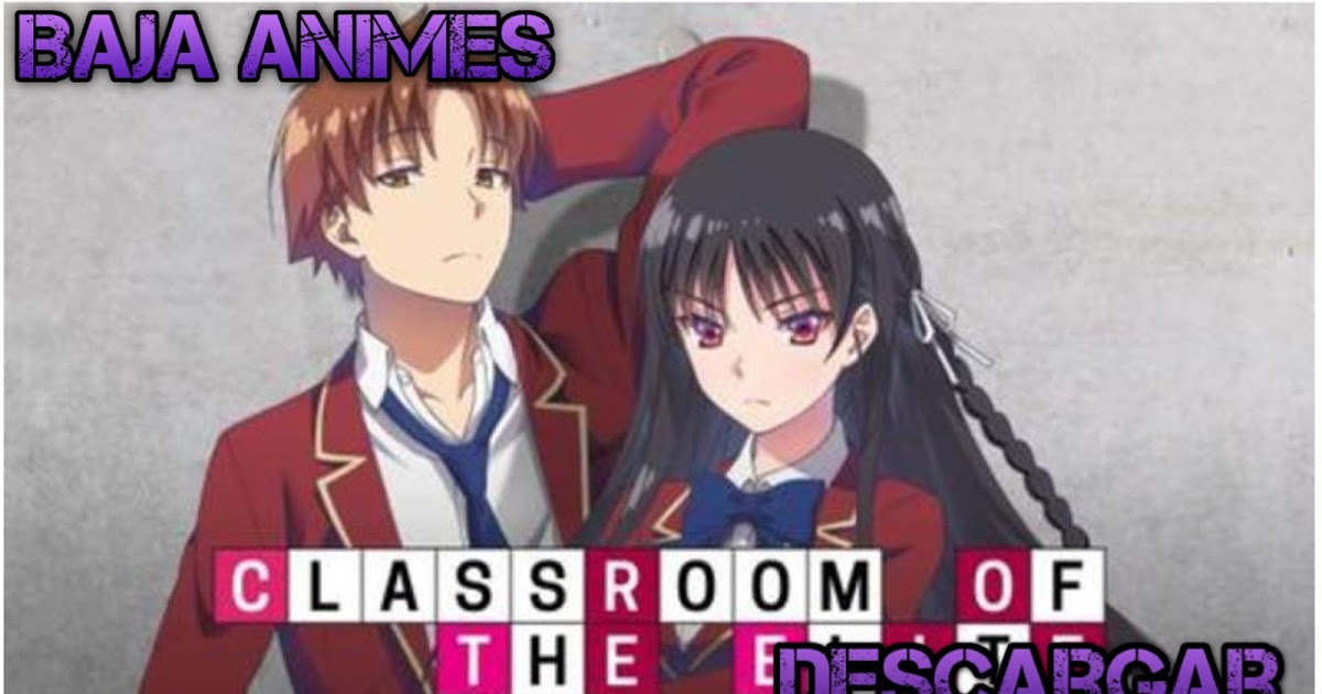 Descargar Classroom Of The Elite Sub Español (12/12)