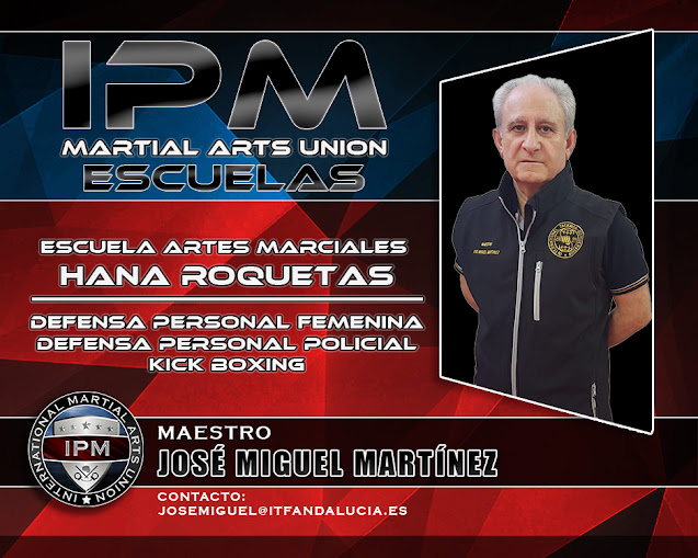 CLUBES DEPORTIVOS Y ESCUELAS IPM INTERNATIONAL POLICE & MILITARY INTERNATIONAL MARTIAL ARTS UNION