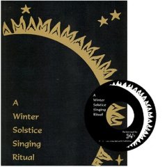 the cover of A Winter Solstice Singing Ritual; black background with gold title and sun's rays, and an image of the CD as well