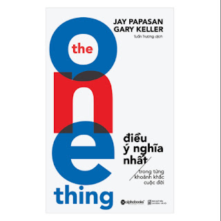 The One Thing - Điều Ý Nghĩa Nhất Trong Từng Khoảnh Khắc Cuộc Đời (Tái Bản 2018) ebook PDF EPUB AWZ3 PRC MOBI