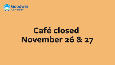 Cafe closed November 26 and 27, 2020