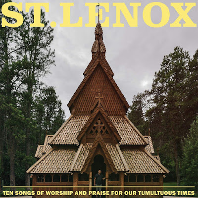 Ten Songs Of Worship And Praise For Our Tumultuous Times St Lenox Album