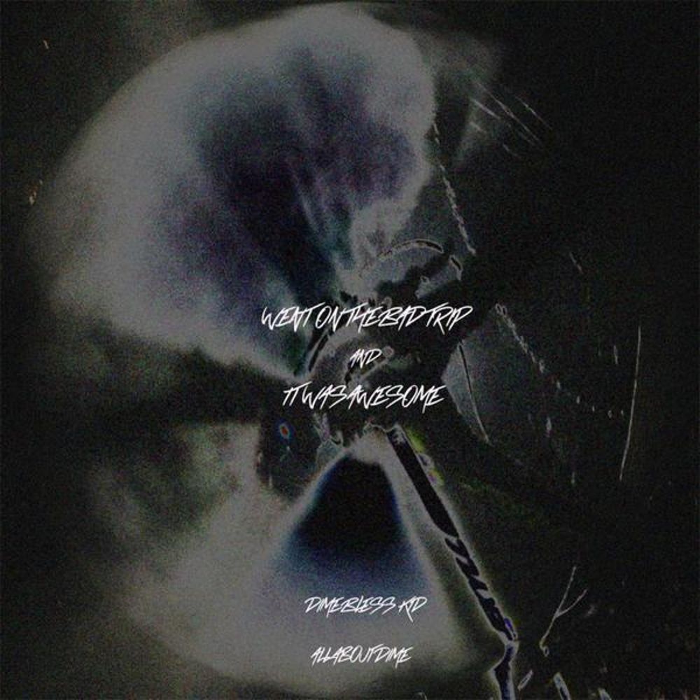 DIME BLESS Kid – BAD TRIP (Feat. DIME 7Hrs) – Single