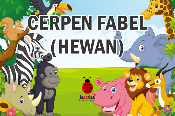 Cerpen Fabel