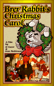Cult films and the people who make them: Brer Rabbit's Christmas Carol