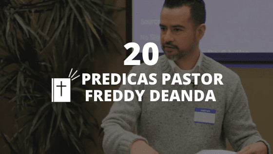 Predicas Pastor Freddy DeAnda