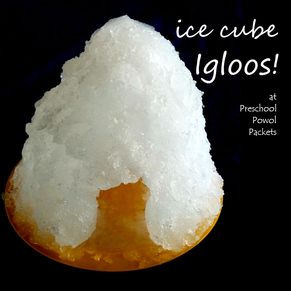 Ice Cube Igloo STEM Project! Preschool Powol Packets
