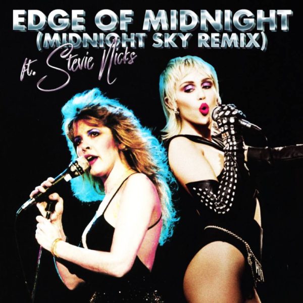  Miley Cyrus y Stevie Nicks estrenan ‘Edge of Midnight (Midnight Sky Remix)’